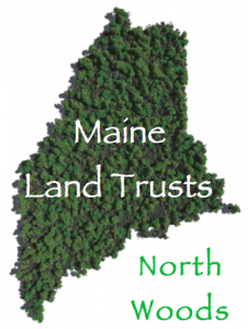 Maine Land Trusts North Woods