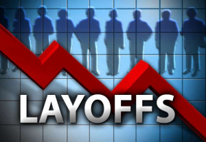 Layoffs