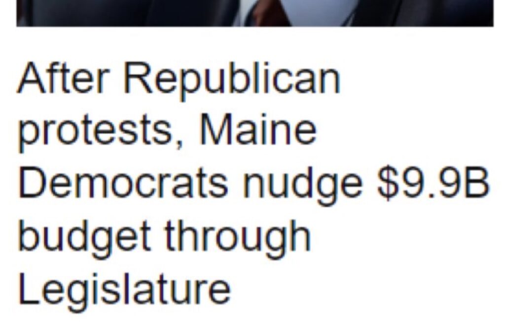 Nudge or Ram? Bangor Newspaper Can’t Decide How to Spin Mills’ Partisan Budget