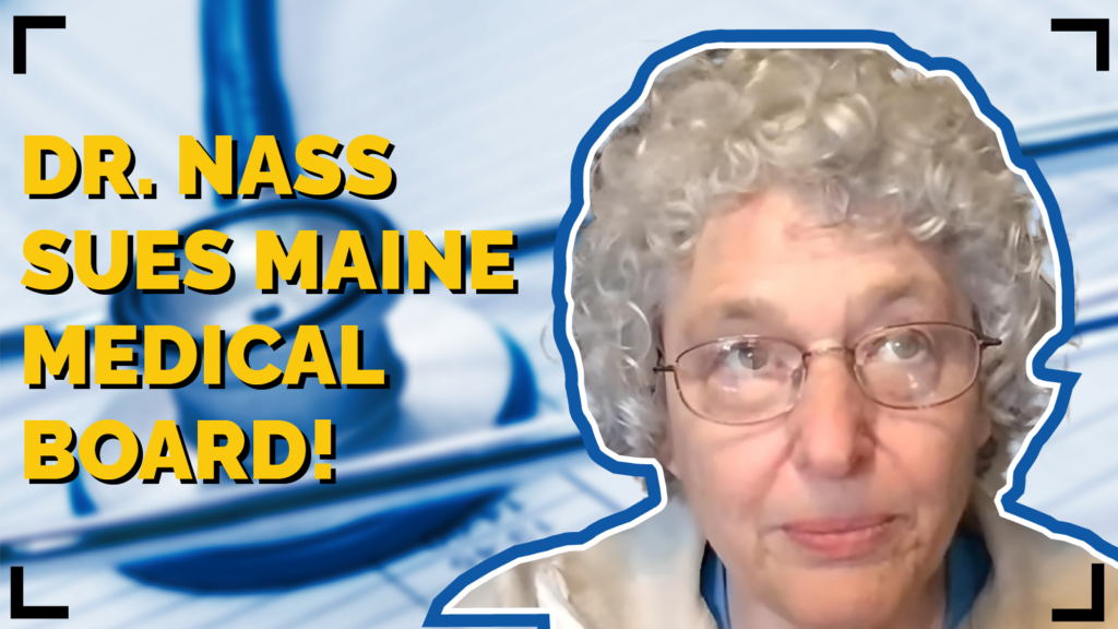 Dr. Meryl Nass Sues Maine Medical Board Over Suspension, Alleges First Amendment Violation