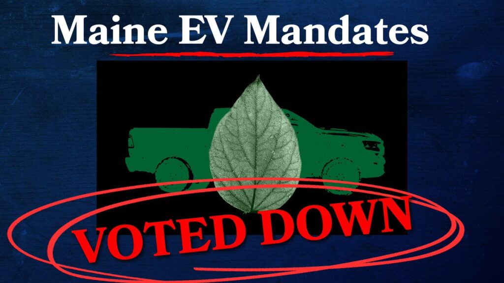 Maine BEP Rejects Controversial EV Mandate