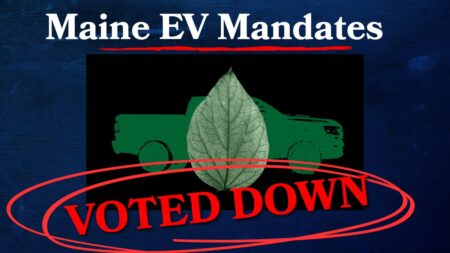 Maine BEP Rejects Controversial EV Mandate