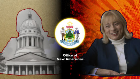 Governor Mills’ Appointees Fill Out Office of New Americans Council, First Meeting Yet to Be Set