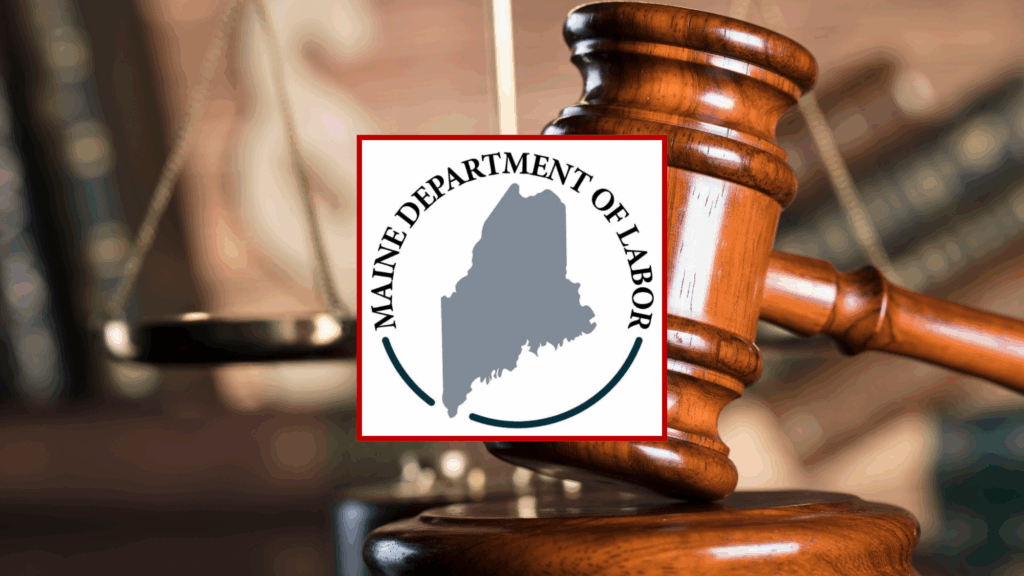 Maine Supreme Court Mulls Lawsuit Against MDOL Over Rules for New Paid Leave Program