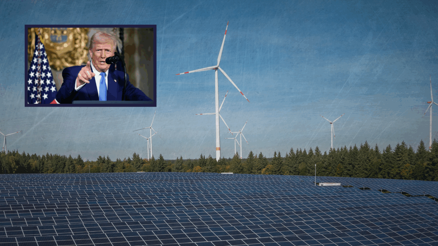 Trump Strikes a Blow to Climate Agenda With Order Ending Subsidies for Solar, Wind, and Other ‘Renewables’