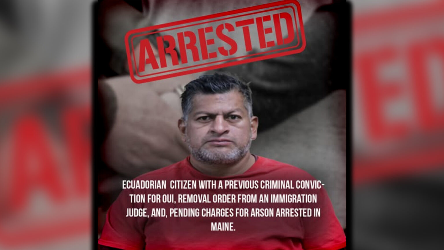 Illegal Ecuadorian Facing Arson Charge in New York Caught in Rangeley