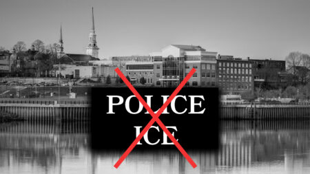Bangor City Council Working on Ordinance to Restrict Cooperation with Immigration Enforcement